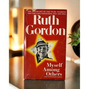 Myself Among Others Ruth Gordon - Paperback 1972, First Dell Printing